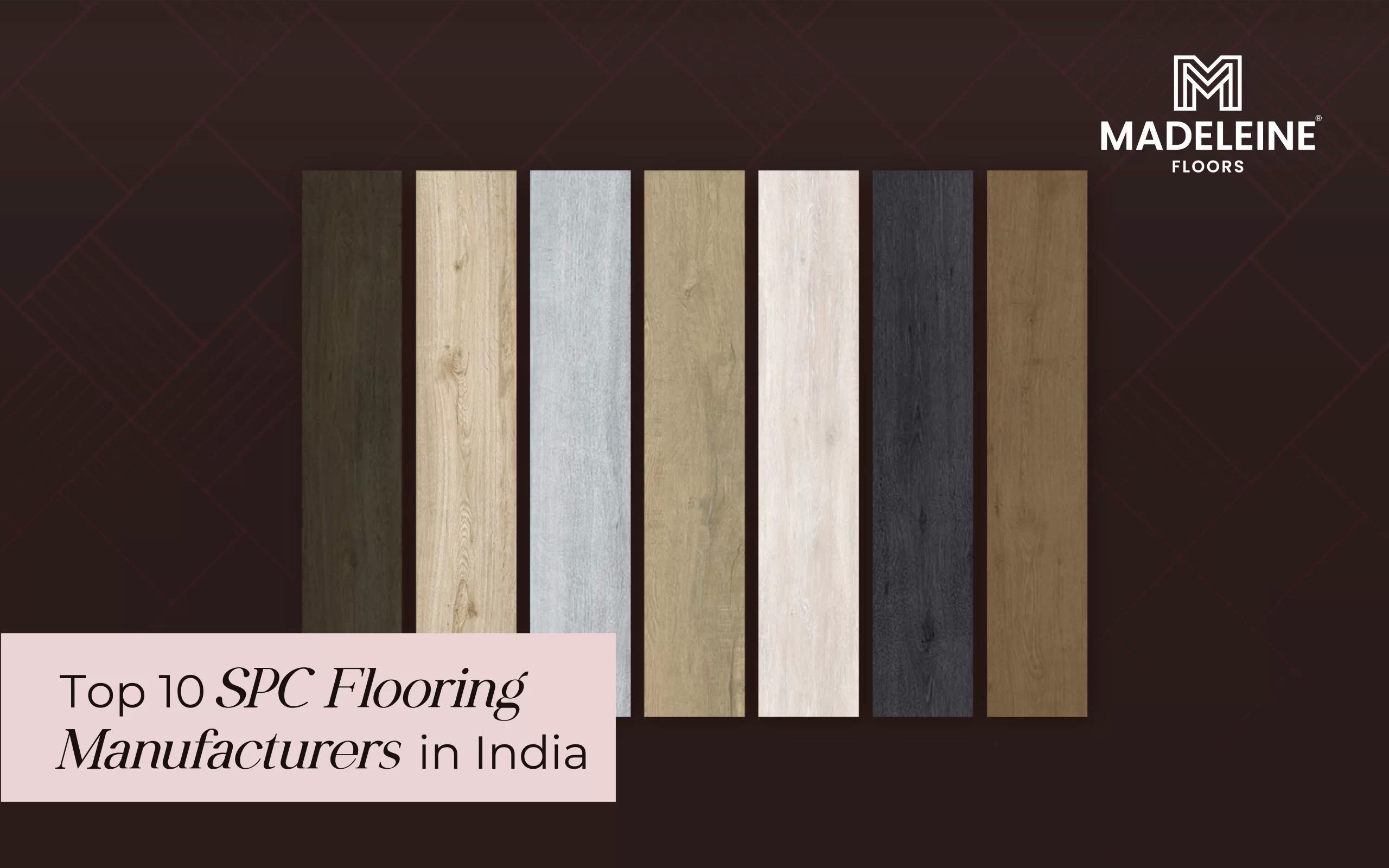 Top 10 SPC Flooring Manufacturers 2025