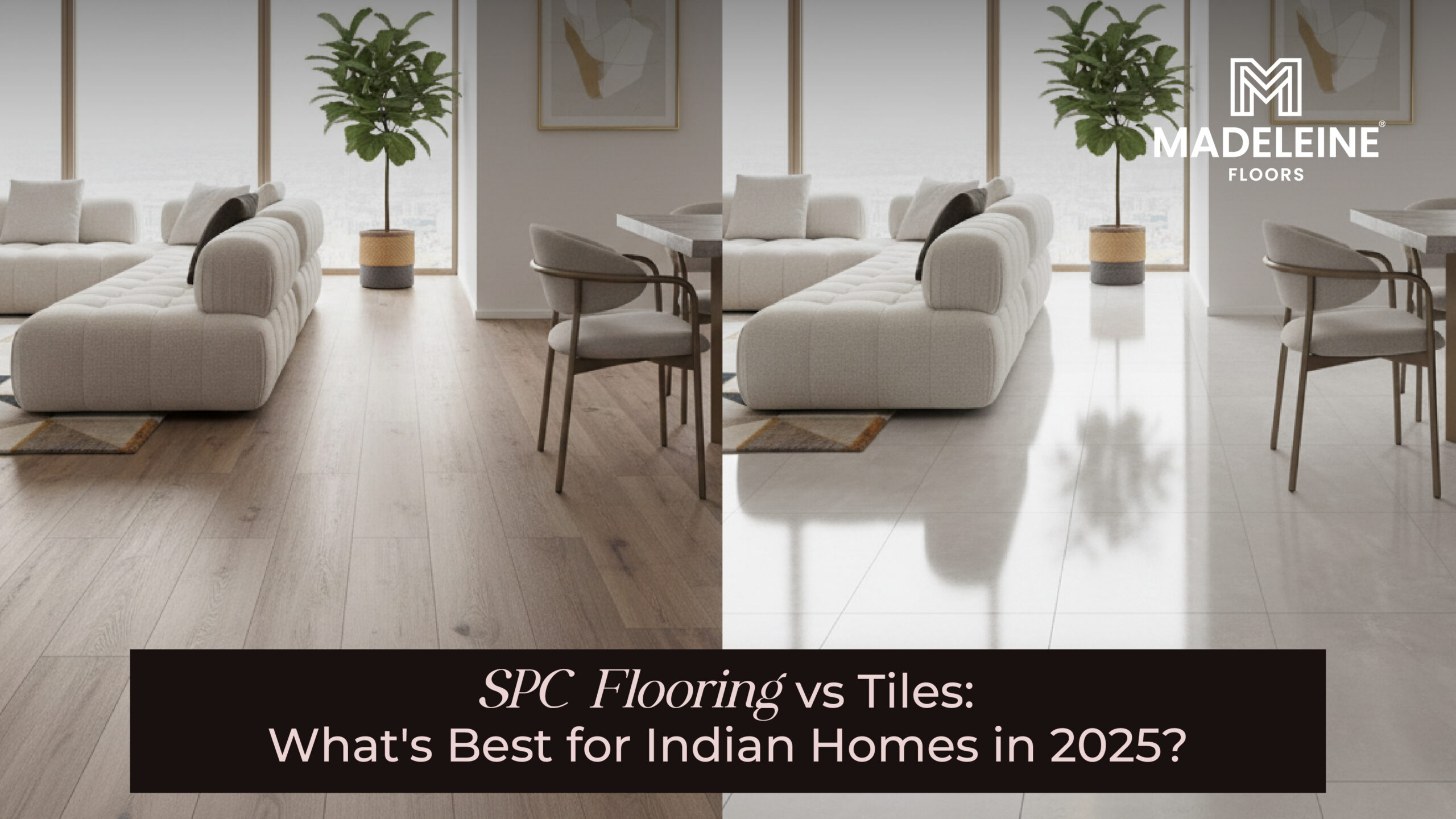 SPC flooring for Indian homes