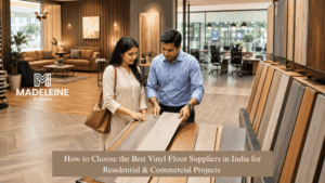 How to Choose the Best Vinyl Floor Suppliers in India for Residential & Commercial Projects